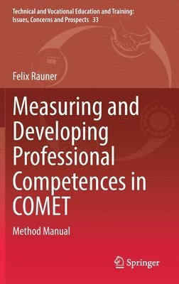 bokomslag Measuring and Developing Professional Competences in COMET