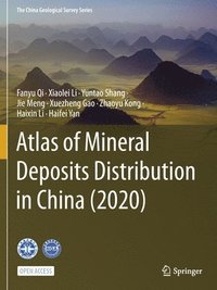 bokomslag Atlas of Mineral Deposits Distribution in China (2020)