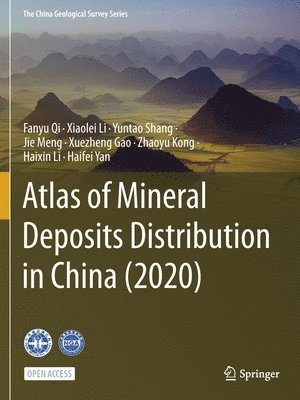 Atlas of Mineral Deposits Distribution in China (2020) 1