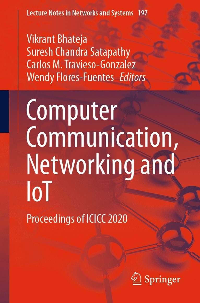 Vikrant Bhateja, Suresh Chandra Satapathy, Carlos M. Travieso-Gonzalez, Wendy Flores-Fuentes - Computer Communication, Networking and IoT, Häftad