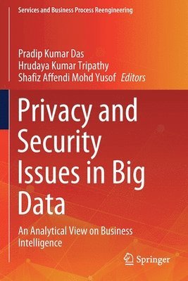 Privacy and Security Issues in Big Data 1