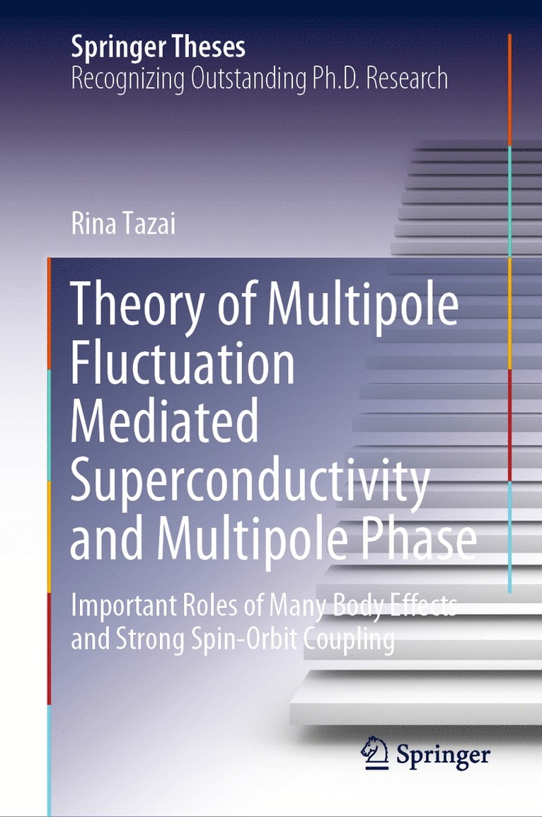 Rina Tazai - Theory of Multipole Fluctuation Mediated Superconductivity and Multipole Phase, Inbunden