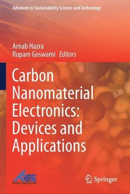 bokomslag Carbon Nanomaterial Electronics: Devices and Applications