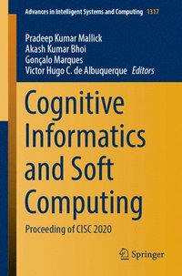 bokomslag Cognitive Informatics and Soft Computing