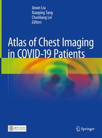bokomslag Atlas of Chest Imaging in COVID-19 Patients