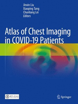 Atlas of Chest Imaging in COVID-19 Patients 1