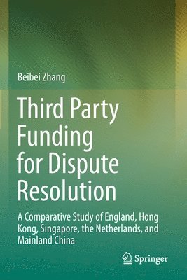 Third Party Funding for Dispute Resolution 1