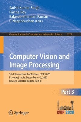Satish Kumar Singh, Partha Roy, Balasubramanian Raman, P. Nagabhushan - Computer Vision and Image Processing, Häftad