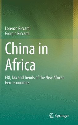 Lorenzo Riccardi, Giorgio Riccardi - China in Africa, Inbunden