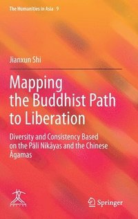 bokomslag Mapping the Buddhist Path to Liberation