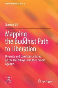 bokomslag Mapping the Buddhist Path to Liberation