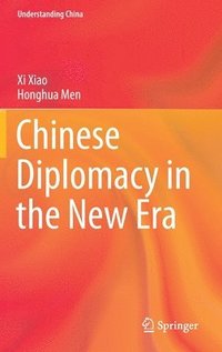 bokomslag Chinese Diplomacy in the New Era
