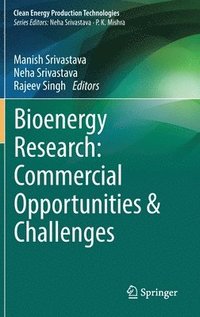 bokomslag Bioenergy Research: Commercial Opportunities & Challenges