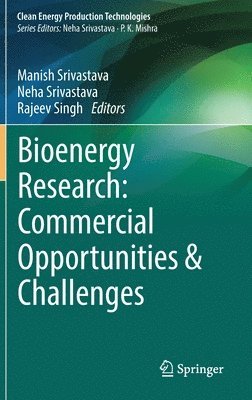 Bioenergy Research: Commercial Opportunities & Challenges 1