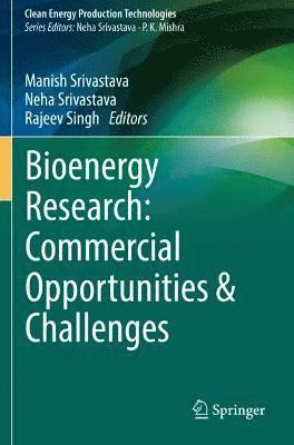 Bioenergy Research: Commercial Opportunities & Challenges