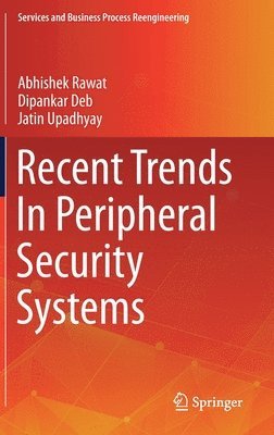bokomslag Recent Trends In Peripheral Security Systems