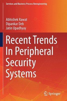 bokomslag Recent Trends In Peripheral Security Systems