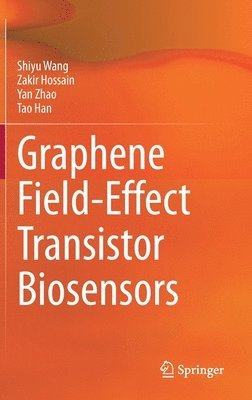 bokomslag Graphene Field-Effect Transistor Biosensors