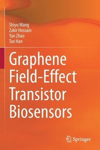 bokomslag Graphene Field-Effect Transistor Biosensors