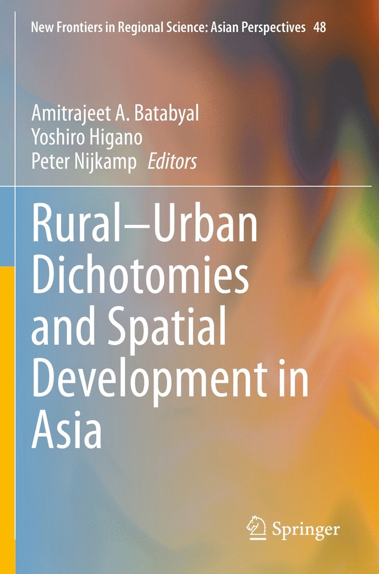 RuralUrban Dichotomies and Spatial Development in Asia 1