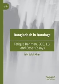 bokomslag Bangladesh in Bondage