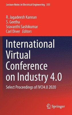 R. Jagadeesh Kannan, S. Geetha, Sravanthi Sashikumar, Carl Diver - International Virtual Conference on Industry 4.0, Inbunden