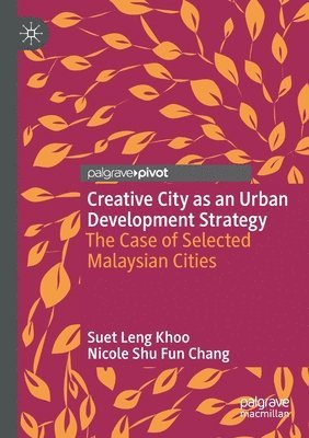 Creative City as an Urban Development Strategy 1