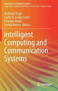 bokomslag Intelligent Computing and Communication Systems