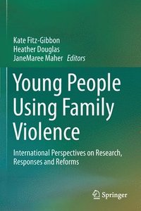 bokomslag Young People Using Family Violence