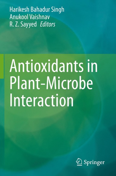 bokomslag Antioxidants in Plant-Microbe Interaction