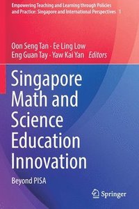 bokomslag Singapore Math and Science Education Innovation