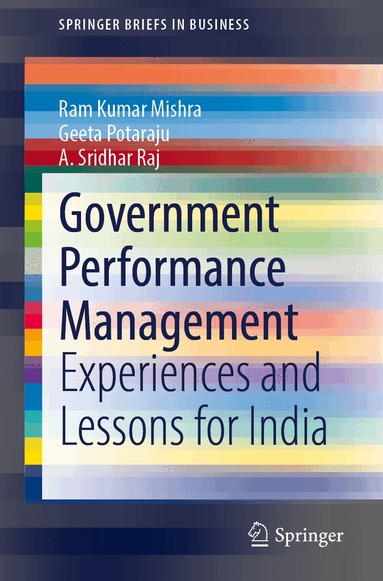 Ram Kumar Mishra, Geeta Potaraju, A. Sridhar Raj - Government Performance Management, Häftad