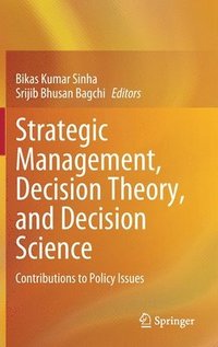 bokomslag Strategic Management, Decision Theory, and Decision Science