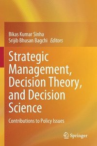 bokomslag Strategic Management, Decision Theory, and Decision Science