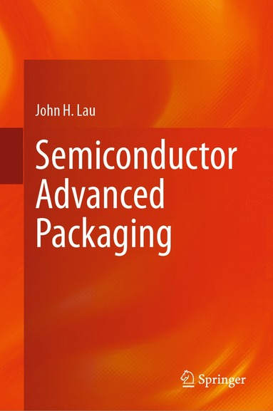 bokomslag Semiconductor Advanced Packaging