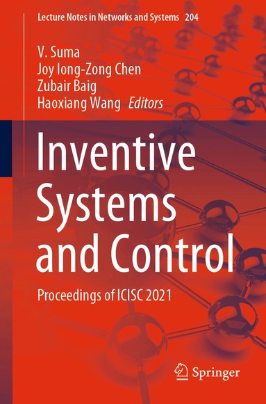 V. Suma, Joy Iong-Zong Chen, Zubair Baig, Haoxiang Wang - Inventive Systems and Control, Häftad