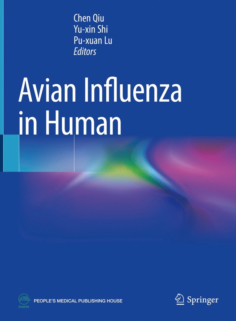 Chen Qiu, Yu-xin Shi, Pu-xuan Lu, Yu-Xin Shi, Pu-Xuan Lu - Avian Influenza in Human, Inbunden
