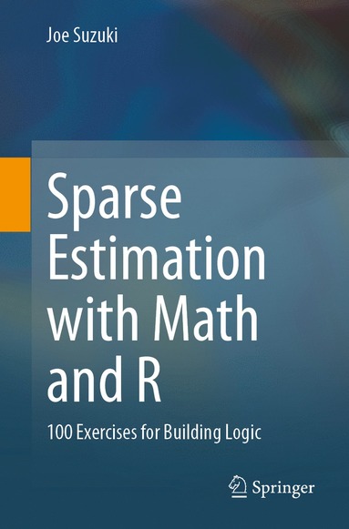 bokomslag Sparse Estimation with Math and R