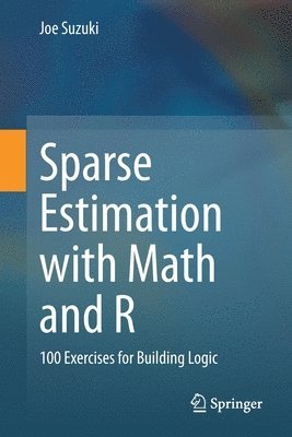 Sparse Estimation with Math and R 1