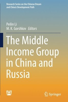 bokomslag Middle Income Group in China and Russia