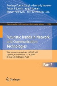 bokomslag Futuristic Trends in Network and Communication Technologies