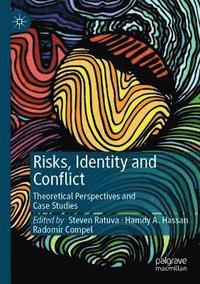 bokomslag Risks, Identity and Conflict