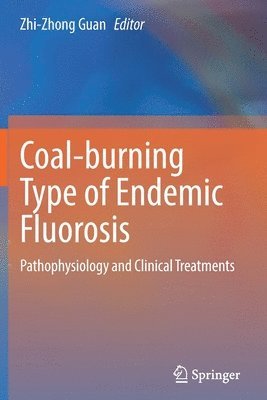 Coal-burning Type of Endemic Fluorosis 1