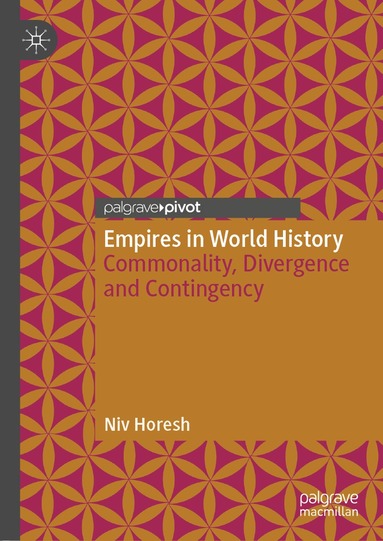 Niv Horesh - Empires in World History, Inbunden