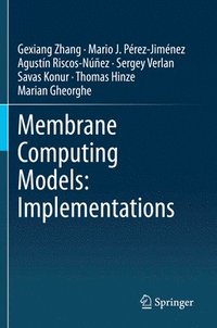 bokomslag Membrane Computing Models: Implementations