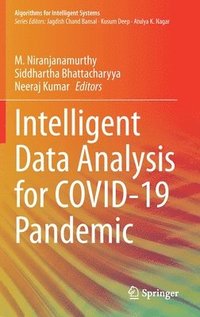 bokomslag Intelligent Data Analysis for COVID-19 Pandemic