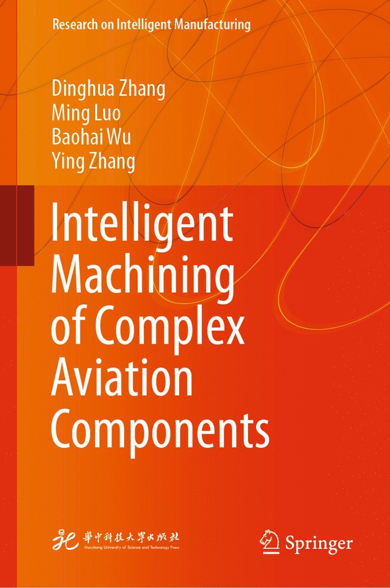 Intelligent Machining of Complex Aviation Components 1