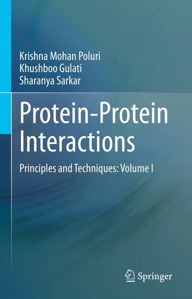 Krishna Mohan Poluri, Khushboo Gulati, Sharanya Sarkar - Protein-Protein Interactions, Inbunden