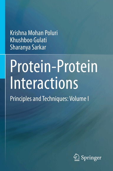 Krishna Mohan Poluri, Khushboo Gulati, Sharanya Sarkar - Protein-Protein Interactions, Häftad