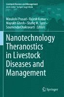 bokomslag Nanotechnology Theranostics in Livestock Diseases and Management